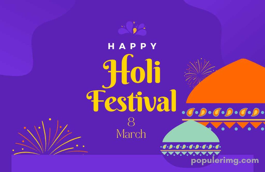 Happy Holi Image
Great Festival And Coming Soon 