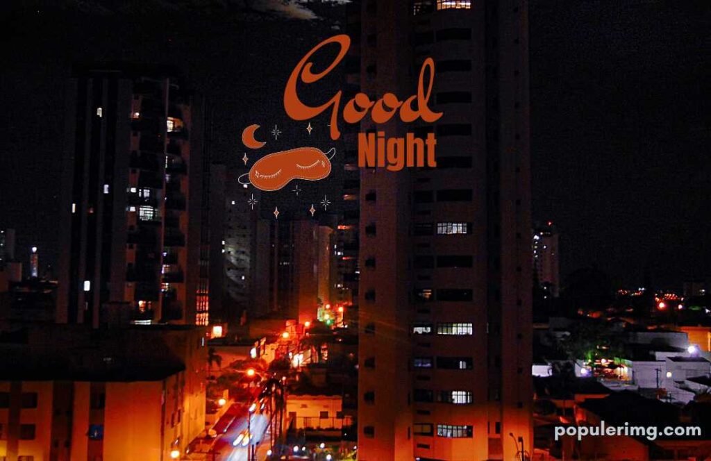 Beautiful Good Night City Image Have A Nice Dream