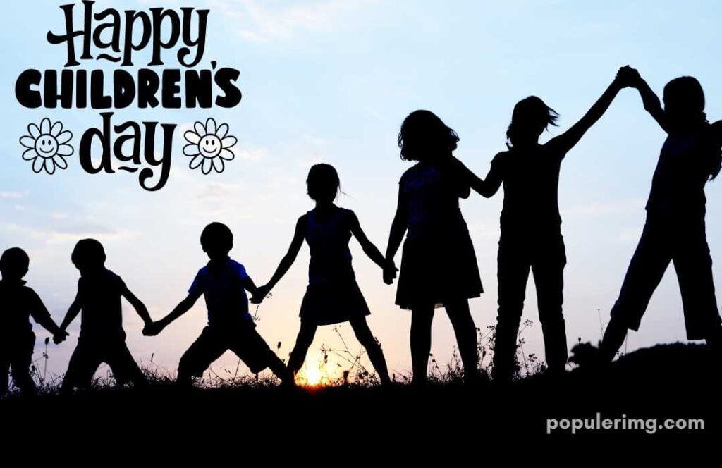 Children Holding Each Other'S Hands  (Happy Children'S Day)