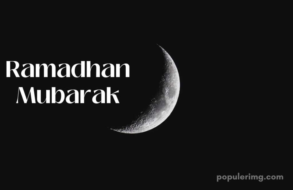 Beautiful Moon And Khubsurat Image (Ramzan Mubarak)