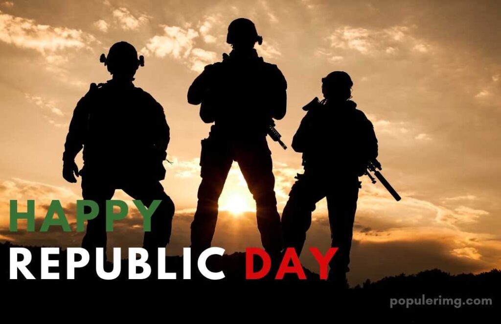 Three Soldiers With Guns In Their Hands  (Happy Republic Day)