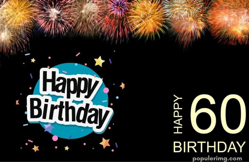 Celebrate 60 Happy Birthday Image 