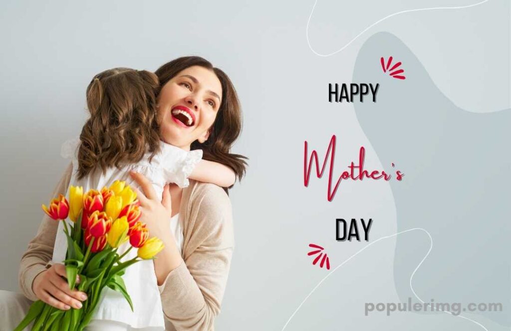 Mother Smiling Holding Flowers Hugging Cute Baby Girl  (Happy Mother'S Day)