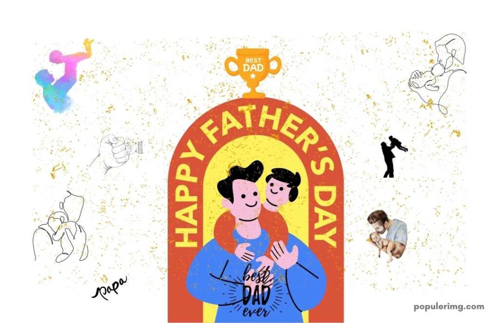 Father'S Day Special And Beautiful Image For Ever