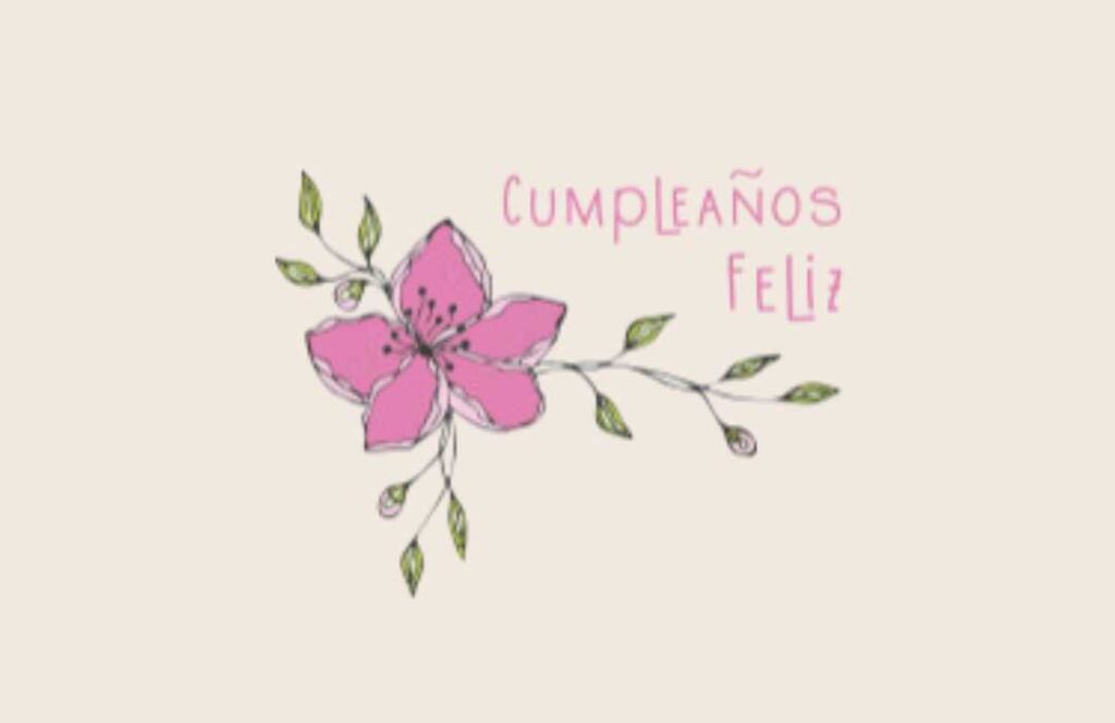 A Pink Flower With The Words Felicitaciones Feliz.	