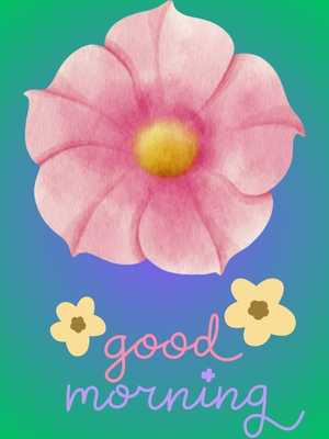 a pink flower on a green background with the words good morning.	