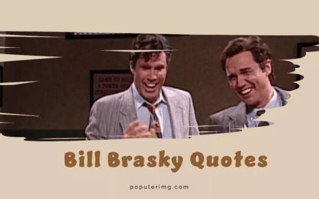 Bill Brasky Quotes