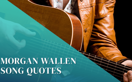 Morgan Wallen Song Quotes