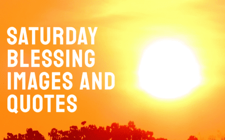 Saturday Blessing Images And Quotes