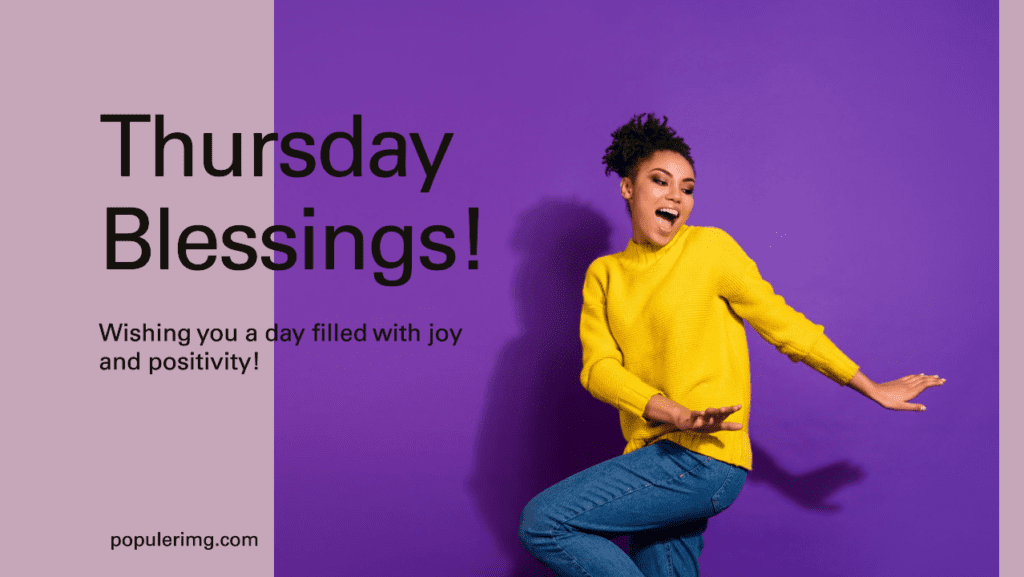 May This Thursday Bring You Renewed Energy And Enthusiasm To Conquer Every Goal You Set. Have A Blessed Day! - Thursday Blessings Images