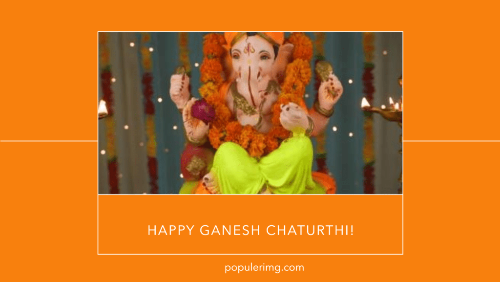 Let'S Celebrate The Birth Of Lord Ganesha And Seek His Blessings For Good Health, Happiness, And Prosperity. Happy Ganesh Chaturthi!