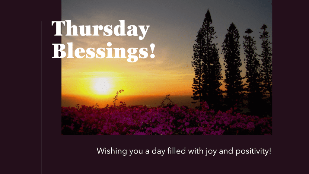 May This Thursday Be A Day Of Kindness And Compassion. Let Your Actions Bring Joy To Others' Hearts. - Thursday Blessings Images