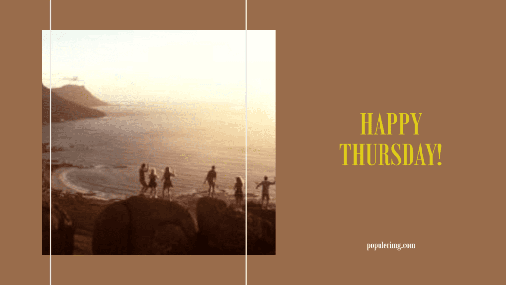 Thursday: Bringing You One Step Closer To Your Dreams. - Happy Thursday Images