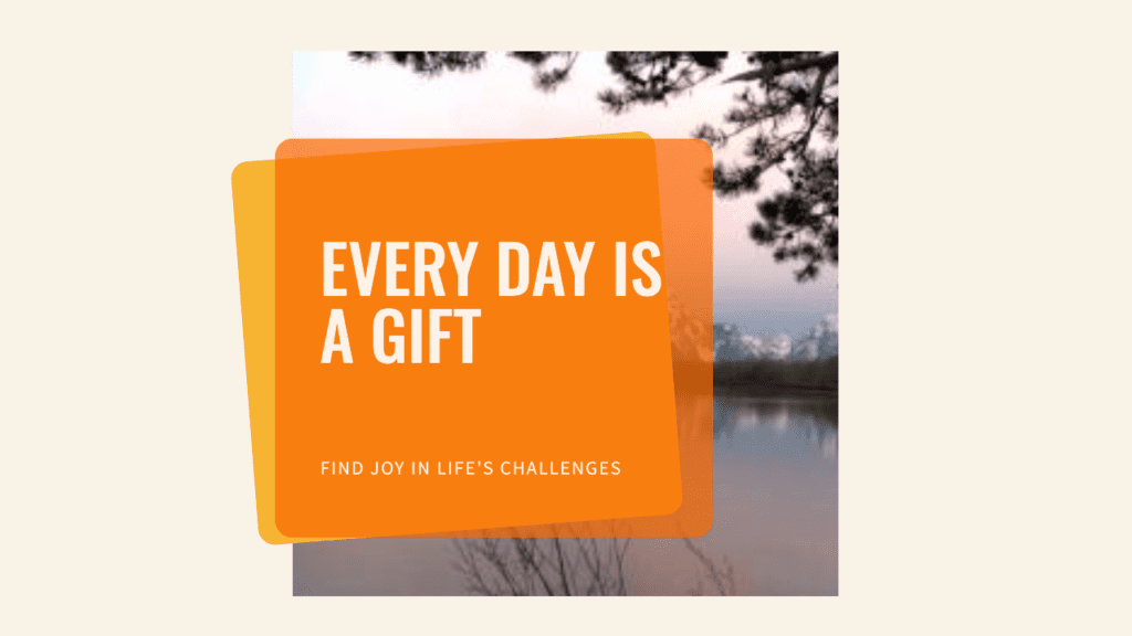 Every Day Is A Gift, Even When Facing The Toughest Challenges. - Fighting Cancer Quotes Images