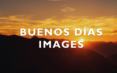 Buenos Dias Images