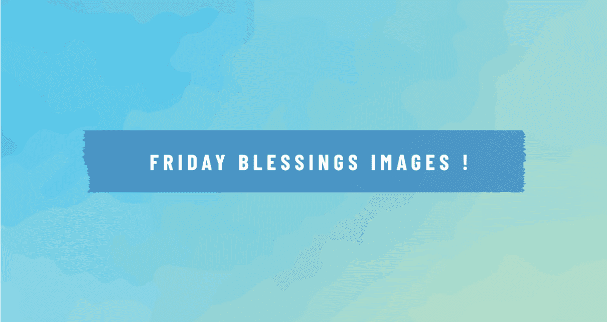 Friday Blessings Images 