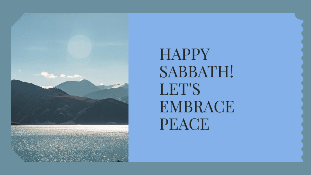 &Quot;On This Blessed Day, Let Your Soul Be Renewed And Your Spirit Be Uplifted.&Quot; - Happy Sabbath Images