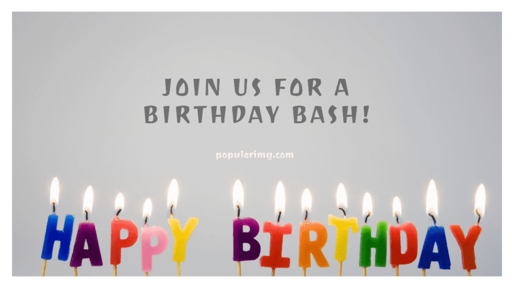 It's that time of the year again! Let's come together and celebrate with style. - Birthday Invite Images