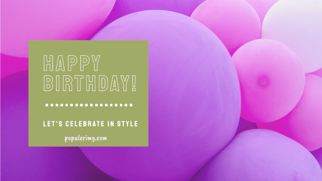 May Your Birthday Be As Uplifting And Cheerful As A Sky Full Of Balloons. - Birthday Images With Balloons