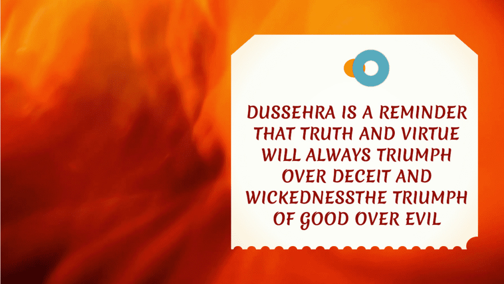 Dussehra Signifies The Victory Of Righteousness. May You Always Walk The Path Of Truth And Virtue. - Happy Dussehra Images