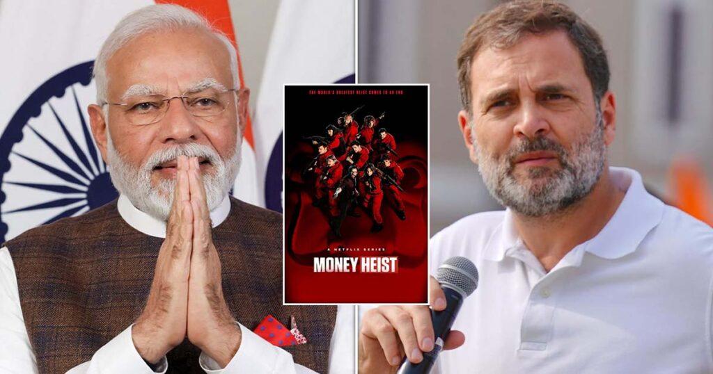 Political Heist Unfolds: Pm Modi'S Money Heist Dig Features Rahul Gandhi As Denver