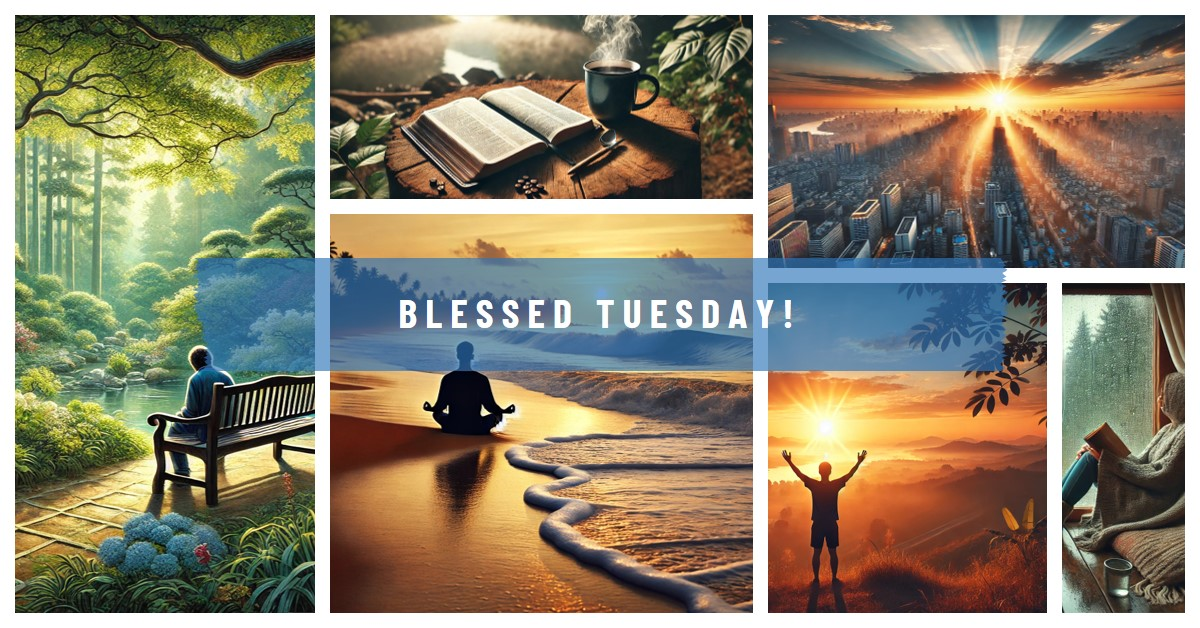 Tuesday Blessings